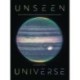Unseen Universe: New Secrets of the Cosmos Revealed by the James Webb Space Telescope