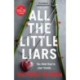 All the Little Liars: The chilling new thriller from the Sunday Times bestselling author of TRULY, DARKLY, DEEPLY