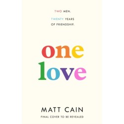 One Love: a brand new uplifting love story from the author of The Secret Life of Albert Entwistle