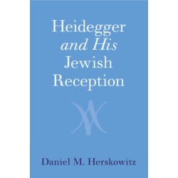 Heidegger and His Jewish Reception