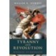 Tyranny and Revolution: Rousseau to Heidegger
