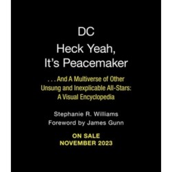 Strange and Unsung All-Stars of the DC Multiverse: A Visual Encyclopedia