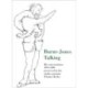 Burne-Jones Talking: His Conversations 1895-1898 Preserved by His Studio Assistant Thomas Rooke