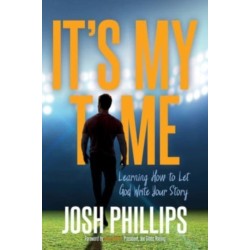 It's My Time: Learning How to Let God Write Your Story