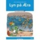 Lyn på Æra, Læs Lydret 1