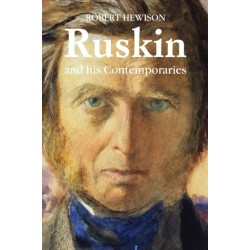 Ruskin and His Contemporaries