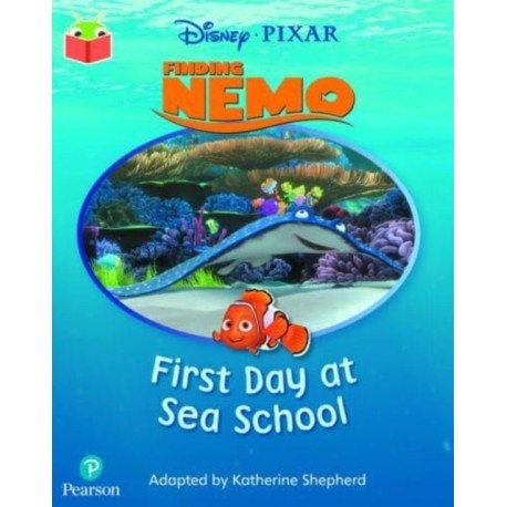 Bug Club Independent Phase 1: Disney Pixar: Finding Nemo: First Day at Sea School