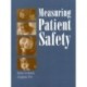 Measuring Patient Safety