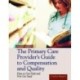 The Primary Care Provider's Guide to Compensation and Quality: Paperback Edition