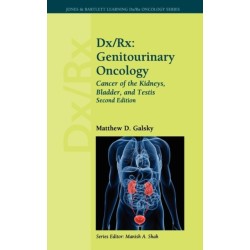 Dx/Rx: Genitourinary Oncology: Cancer of the Kidneys, Bladder, and Testis: Genitourinary Oncology: Cancer of the Kidneys, Bladder, and Testis