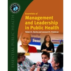Essentials of Management and Leadership in Public Health