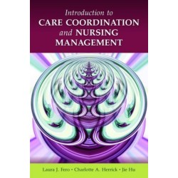 Introduction to Care Coordination and Nursing Management