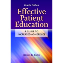 Effective Patient Education: a Guide to Increased Adherence: A Guide to Increased Adherence