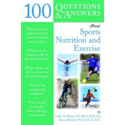 100 Questions and Answers About Sports Nutrition & Exercise