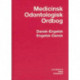 Medicinsk-Odontologisk Ordbog Dansk-Engelsk/Engelsk-Dansk
