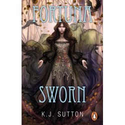 Fortuna Sworn: The sexy, dark, faerie romantic fantasy and TikTok sensation