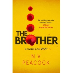 The Brother: A heart-stopping, twisty, addictive thriller that will keep you up all night