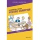 In 7 Etappen zum Meeting-Champion: Ein Business-Roman