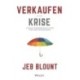 Verkaufen in der Krise: 55 Wege fur mehr Motivation und Umsatzsteigerung