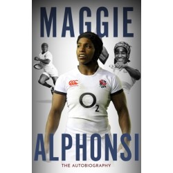 Maggie Alphonsi: Winning the Fight: My Autobiography