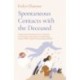 Spontaneous Contacts with the Deceased – A large–scale international survey reveals the circumstances, lived experience and beneficial imp