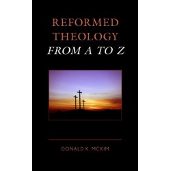 Reformed Theology from A to Z