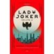 Lady Joker: Volume 2: The Million Copy Bestselling 'Masterpiece of Japanese Crime Fiction'