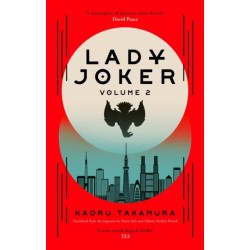 Lady Joker: Volume 2: The Million Copy Bestselling 'Masterpiece of Japanese Crime Fiction'