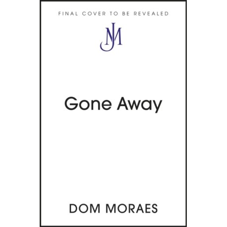 Gone Away: A John Murray Journey