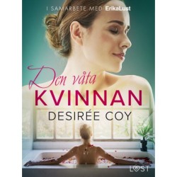 Den våta kvinnan - erotisk novell