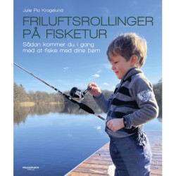 Friluftsrollinger på fisketur: Sådan kommer du i gang med at fiske med dine børn