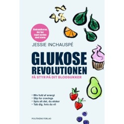 Glukoserevolutionen: Få styr på dit blodsukker