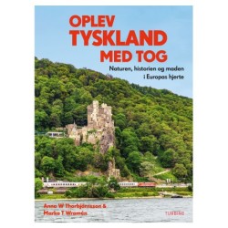 Oplev Tyskland med tog: Naturen, historien og maden i Europas hjerte