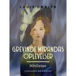 Grevinde Mirandas oplevelser. Nihilisten