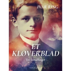 Et kløverblad. Tre fortællinger