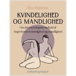 Kvindelighed og mandlighed. Om det psykologiske indhold af begreberne kvindelighed og mandlighed