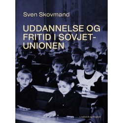 Uddannelse og fritid i Sovjetunionen