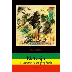 Natasja: I Danmark er jeg født