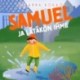 Samuel ja lätäkön ihme