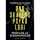 Ondskabens psykologi - Profiler af seriemordere