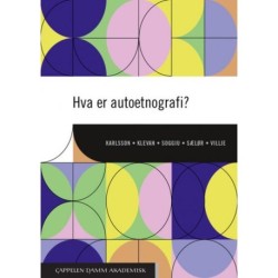 Hva er autoetnografi?