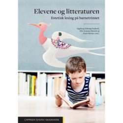 Elevene og litteraturen : estetisk lesing på barnetrinnet