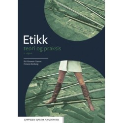 Etikk : teori og praksis