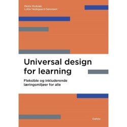 Universal Design for Learning: Fleksible og inkluderende læringsmiljøer for alle