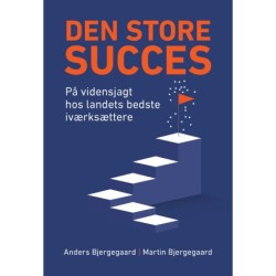 Den Store Succes: på vidensjagt hos landets bedste iværksættere