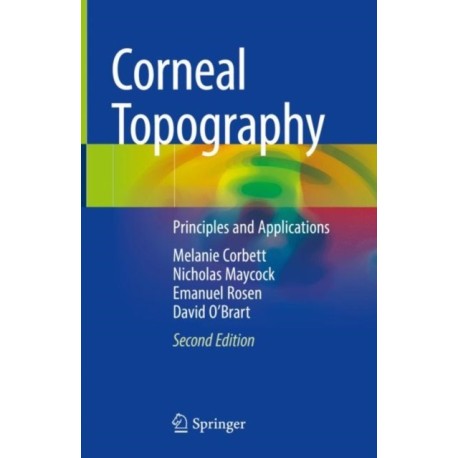Corneal Topography: Principles and Applications