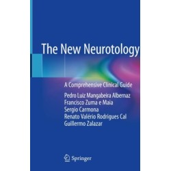 The New Neurotology: A Comprehensive Clinical Guide