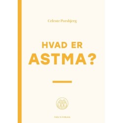Hvad er astma?