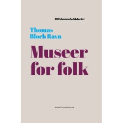 Museer for folk: 1909