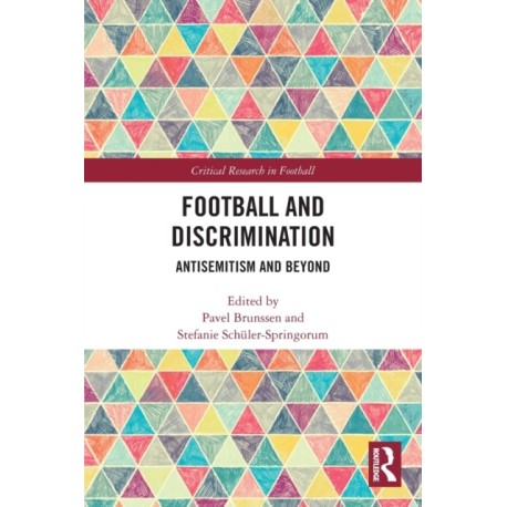 Football and Discrimination: Antisemitism and Beyond